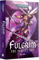 Warhammer 40,000 - Black Library Fulgrim – The Perfect Son (Hard Back)