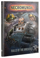 Warhammer Necromunda - Halls of The Ancients