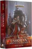 Warhammer Age of Sigmar - Black Library: Ushoran - Mortarch of Delusion (Hard Back)