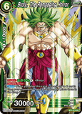 DBSCG-BT1-073 SR Broly, The Rampaging Horror