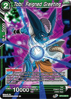 DBSCG-BT13-068 R Tobi, Feigned Greeting