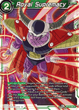 DBSCG-BT13-090 R Royal Supremacy