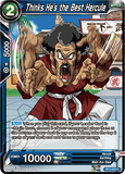 DBSCG-BT3-044 C Thinks He's the Best Hercule
