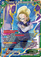 DBSCG-BT18-144 SR Android 18, Measureless Strength