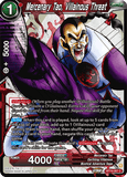 DBSCG-BT19-007 C Mercenary Tao, Villainous Threat